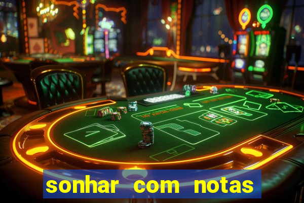 sonhar com notas de 20 reais